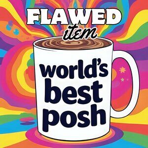 FLAWED Unlisted item from @worldsbestposh